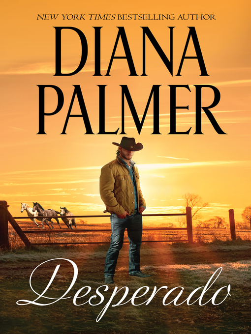 Title details for Desperado by Diana Palmer - Available